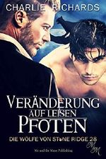 Veränderung auf leisen Pfoten (Die Wölfe von Stone Ridge 28) Cover des Buches Veränderung auf leisen Pfoten (Die Wölfe von Stone Ridge 28) (ISBN: B07YPQM4DV)
