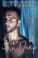 Dive In Deep Book 1 (English Edition) Cover des Buches Dive In Deep Book 1 (English Edition) (ISBN: B07YYMMM12)