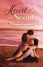 Heart and Seoul (The Seoul Series Book 1) (English Edition) Cover des Buches Heart and Seoul (The Seoul Series Book 1) (English Edition) (ISBN: B07Z46K2NV)