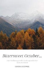 Bittersweet October...: eine hoffnungsvolle Liebesgeschichte (Mary & David) Cover des Buches Bittersweet October...: eine hoffnungsvolle Liebesgeschichte (Mary & David) (ISBN: B07ZC6PBHY)
