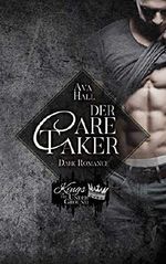 Der Caretaker (Kings of the Underground 1) Cover des Buches Der Caretaker (Kings of the Underground 1) (ISBN: B07ZDJHGV3)