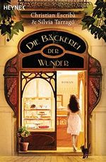 Die Bäckerei der Wunder: Roman Cover des Buches Die Bäckerei der Wunder: Roman (ISBN: B07ZTGN552)