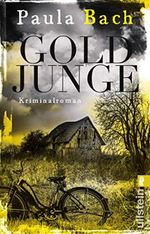 Goldjunge: Kriminalroman (Ira Schwarz ermittelt 1) Cover des Buches Goldjunge: Kriminalroman (Ira Schwarz ermittelt 1) (ISBN: B07ZTKMXDY)