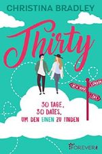 Thirty Cover des Buches Thirty (ISBN: B07ZTPYB6R)