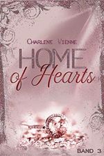 Home of Hearts: Band 3 Cover des Buches Home of Hearts: Band 3 (ISBN: B07ZTRNC31)