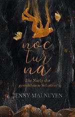 Nocturna - Die Nacht der gestohlenen Schatten Cover des Buches Nocturna - Die Nacht der gestohlenen Schatten (ISBN: B07ZZ5X527)