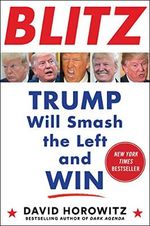 Blitz: Trump Will Smash the Left and Win (English Edition) Cover des Buches Blitz: Trump Will Smash the Left and Win (English Edition) (ISBN: B081895J3K)