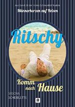 Ritschy, komm nach Hause: Aus Band 28 der Homo Schmuddel Nudeln: Männerherzen auf Reisen Cover des Buches Ritschy, komm nach Hause: Aus Band 28 der Homo Schmuddel Nudeln: Männerherzen auf Reisen (ISBN: B081D9SCWL)