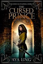 The Cursed Prince (Reversed Retellings Book 3) (English Edition) Cover des Buches The Cursed Prince (Reversed Retellings Book 3) (English Edition) (ISBN: B081V6W27C)