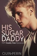 His Sugar Daddy: Gay Daddy Kink m/m Romance (English Edition) Cover des Buches His Sugar Daddy: Gay Daddy Kink m/m Romance (English Edition) (ISBN: B0829DDQZY)