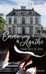 Emma & Agathe: Von Zeit zu Zeit Cover des Buches Emma & Agathe: Von Zeit zu Zeit (ISBN: B082FKHSVV)
