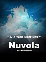Nuvola - Die Welt über uns: Kurzroman Cover des Buches Nuvola - Die Welt über uns: Kurzroman (ISBN: B082HYXH4J)