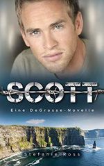 Scott: Eine DeGrasse-Novelle Cover des Buches Scott: Eine DeGrasse-Novelle (ISBN: B082J33TQV)