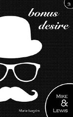 bonus desire: Mike & Lewis Cover des Buches bonus desire: Mike & Lewis (ISBN: B082J3GX1Y)
