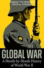 Global War: A Month-by-Month History of World War II (English Edition) Cover des Buches Global War: A Month-by-Month History of World War II (English Edition) (ISBN: B082J6Q7C4)