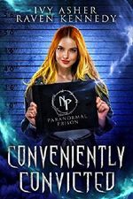 Conveniently Convicted (Paranormal Prison) (English Edition) Cover des Buches Conveniently Convicted (Paranormal Prison) (English Edition) (ISBN: B082QTZRMB)