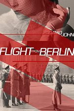 Flight from Berlin (English Edition) Cover des Buches Flight from Berlin (English Edition) (ISBN: B082WKMB3R)