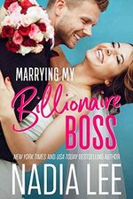 Marrying My Billionaire Boss (English Edition) Cover des Buches Marrying My Billionaire Boss (English Edition) (ISBN: B083J4YSKV)