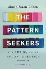 The Pattern Seekers: How Autism Drives Human Invention (English Edition) Cover des Buches The Pattern Seekers: How Autism Drives Human Invention (English Edition) (ISBN: B083JZ18V3)