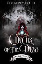 Circus of the Dead: Book 4 (English Edition) Cover des Buches Circus of the Dead: Book 4 (English Edition) (ISBN: B083P4KPM7)