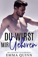 Du wirst mir gehören Cover des Buches Du wirst mir gehören (ISBN: B083PZSTC7)