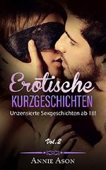 Erotische Kurzgeschichten Vol.2 Dirty Love: 41 unzensierte Sexgeschichten ab 18! Cover des Buches Erotische Kurzgeschichten Vol.2 Dirty Love: 41 unzensierte Sexgeschichten ab 18! (ISBN: B083RX68TD)
