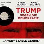 Trump gegen die Demokratie: "A Very Stable Genius" Cover des Buches Trump gegen die Demokratie: "A Very Stable Genius" (ISBN: B083SRR4SH)
