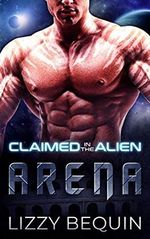 Claimed in the Alien Arena (English Edition) Cover des Buches Claimed in the Alien Arena (English Edition) (ISBN: B083SSQDP4)