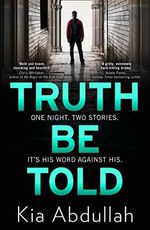 Truth Be Told: the most suspenseful, gritty and nail-biting crime legal thriller of 2020 (English Edition) Cover des Buches Truth Be Told: the most suspenseful, gritty and nail-biting crime legal thriller of 2020 (English Edition) (ISBN: B0842DLV8Y)