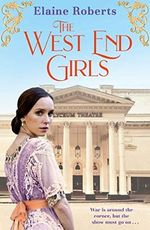The West End Girls: a heartwarming WW1 saga about love and friendship (The West End Girls Book 1) (English Edition) Cover des Buches The West End Girls: a heartwarming WW1 saga about love and friendship (The West End Girls Book 1) (English Edition) (ISBN: B084BYJPVR)