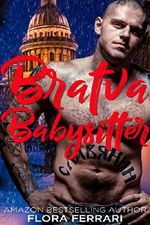 Bratva Babysitter: A Russian Mafia Romance (Russian Underworld Book 4) (English Edition) Cover des Buches Bratva Babysitter: A Russian Mafia Romance (Russian Underworld Book 4) (English Edition) (ISBN: B084CWMML8)