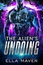 The Alien's Undoing: A SciFi Alien Warrior Romance (Drixonian Warriors Book 3) (English Edition) Cover des Buches The Alien's Undoing: A SciFi Alien Warrior Romance (Drixonian Warriors Book 3) (English Edition) (ISBN: B084D9KN33)