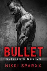 Bullet: Suicide Kings MC (English Edition) Cover des Buches Bullet: Suicide Kings MC (English Edition) (ISBN: B084WWKDSW)