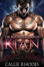 Kian: The Boundarylands Omegaverse: Alpha Omega Romance (English Edition) Cover des Buches Kian: The Boundarylands Omegaverse: Alpha Omega Romance (English Edition) (ISBN: B084YPJG3J)