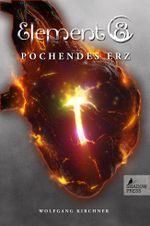 Element8: Pochendes Erz: Fantasy-Epos Cover des Buches Element8: Pochendes Erz: Fantasy-Epos (ISBN: B0855M1QY8)