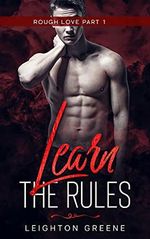 Learn the Rules: Rough Love Part 1 (English Edition) Cover des Buches Learn the Rules: Rough Love Part 1 (English Edition) (ISBN: B085CNBL78)