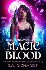 The Magic Blood Trilogy (The Bree Somner Chronicles Books 1-3) (English Edition) Cover des Buches The Magic Blood Trilogy (The Bree Somner Chronicles Books 1-3) (English Edition) (ISBN: B085MP64F6)