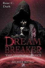 Dreambreaker: The Second Chance Cover des Buches Dreambreaker: The Second Chance (ISBN: B085N9CGN9)