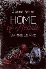 Home of Hearts - Sammelband Cover des Buches Home of Hearts - Sammelband (ISBN: B085Z57X1B)