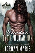 Branded by the Mountain Man (Thickwood, CO, 2) (English Edition) Cover des Buches Branded by the Mountain Man (Thickwood, CO, 2) (English Edition) (ISBN: B086724DCB)