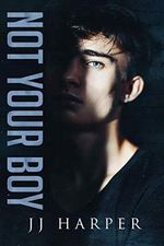 Not Your Boy (English Edition) Cover des Buches Not Your Boy (English Edition) (ISBN: B0868TKW3T)
