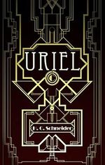 Uriel: Zwanziger-Jahre-Kurzroman Cover des Buches Uriel: Zwanziger-Jahre-Kurzroman (ISBN: B0869LGRQV)