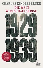 Die Weltwirtschaftskrise 1929-1939 Cover des Buches Die Weltwirtschaftskrise 1929-1939 (ISBN: B086GB5MW7)