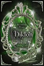Diklon: Blutiger Pfad Cover des Buches Diklon: Blutiger Pfad (ISBN: B086HTDWHG)