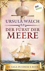 Der Fürst der Meere: Die Saga in einem eBook Cover des Buches Der Fürst der Meere: Die Saga in einem eBook (ISBN: B086JQK35S)