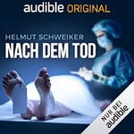 Nach dem Tod - Die komplette 1. Staffel Cover des Buches Nach dem Tod - Die komplette 1. Staffel (ISBN: B086TVNM8P)