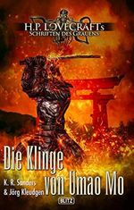 Lovecrafts Schriften des Grauens 10: Die Klinge von Umao Mo Cover des Buches Lovecrafts Schriften des Grauens 10: Die Klinge von Umao Mo (ISBN: B086YKDRLY)