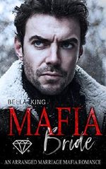 Mafia Bride: An Arranged Marriage Mafia Romance (English Edition) Cover des Buches Mafia Bride: An Arranged Marriage Mafia Romance (English Edition) (ISBN: B086ZN5SJ6)
