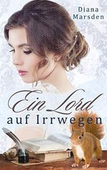 Ein Lord auf Irrwegen Cover des Buches Ein Lord auf Irrwegen (ISBN: B087144D8Y)