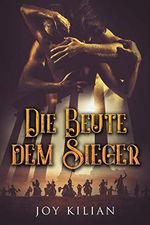 Die Beute dem Sieger Cover des Buches Die Beute dem Sieger (ISBN: B0875KPKSF)